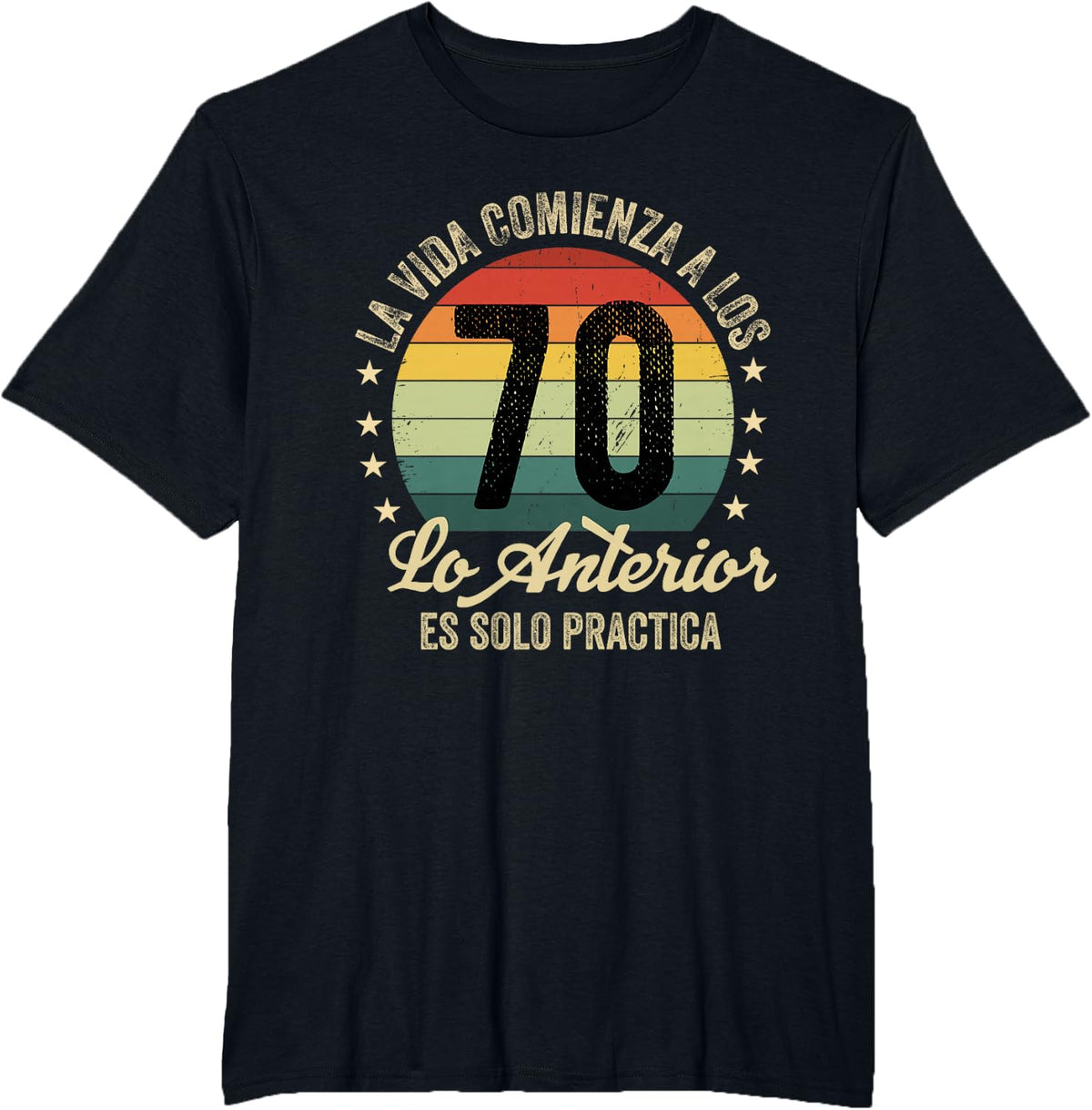 regalos para hombre cumpleaños 70 español Feliz Setenta años T-Shirt - Black