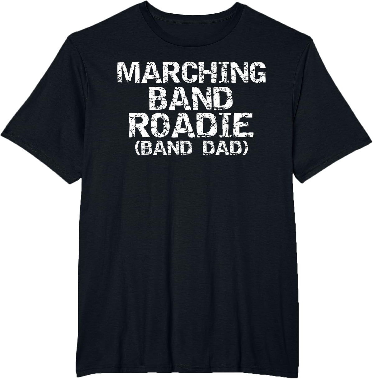 Fun Matching Family Band Gifts Marching Band Roadie Band Dad T-Shirt - Black