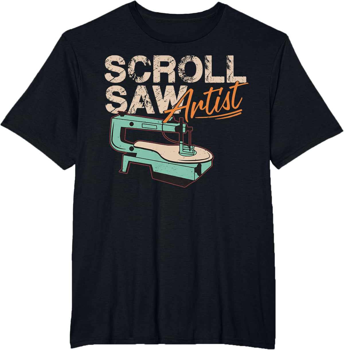 Scroll Saw Artist Funny Woodworker Carpenter Gift T-Shirt - Black