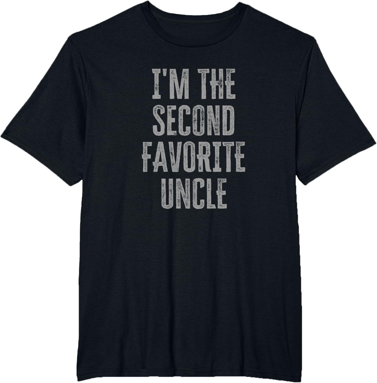 I'm The Second Favorite Uncle Funny Siblings Family T-Shirt - Black