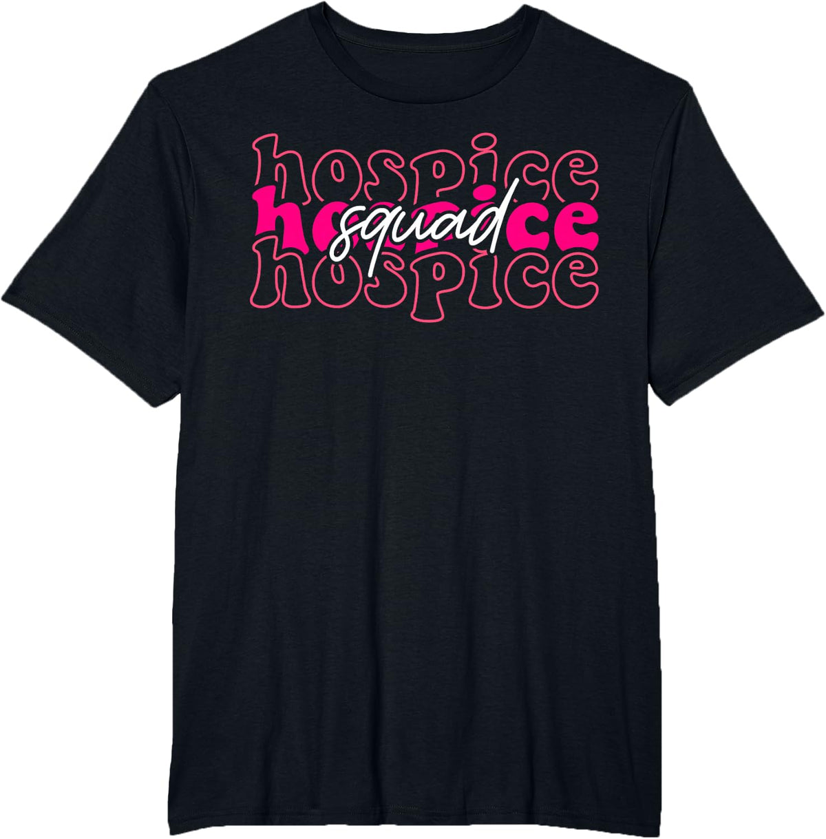 Hospice Squad Hospice Aide Nurse Nursing T-Shirt - Black