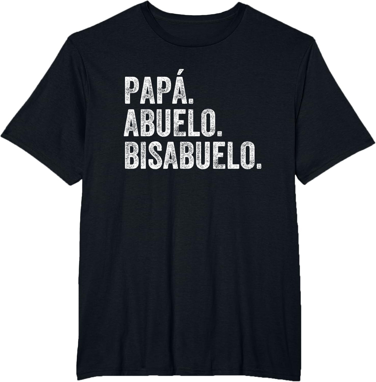 Bisabuelo Spanish Great Grandfather T-Shirt - Black