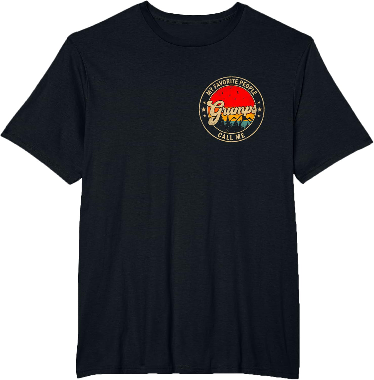 My Favorite People Call Me Grumps Retro for Papa Grandpa T-Shirt - Black