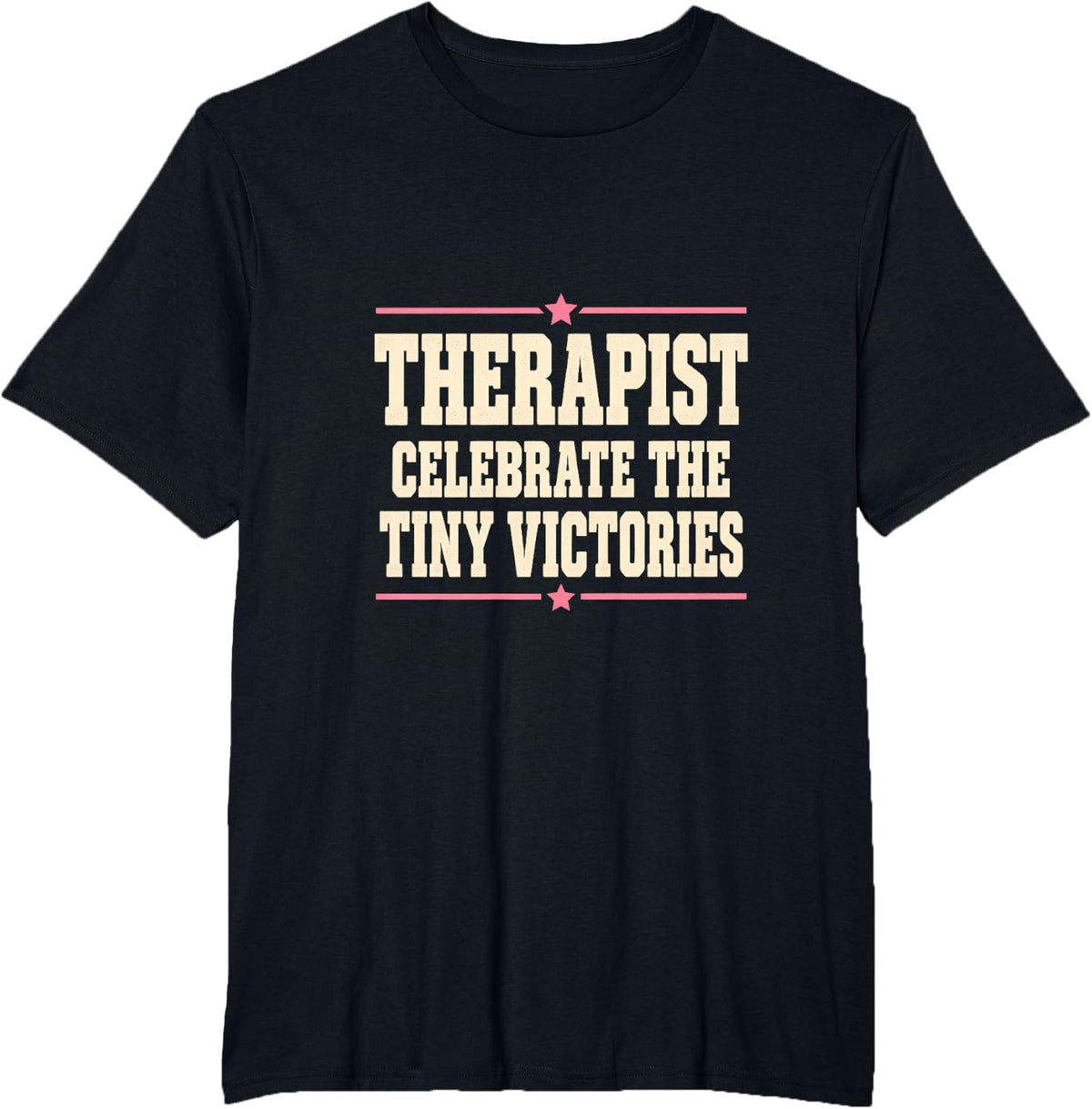 Therapist Celebrate the Tiny Victories Occupational Therapy T-Shirt - Black