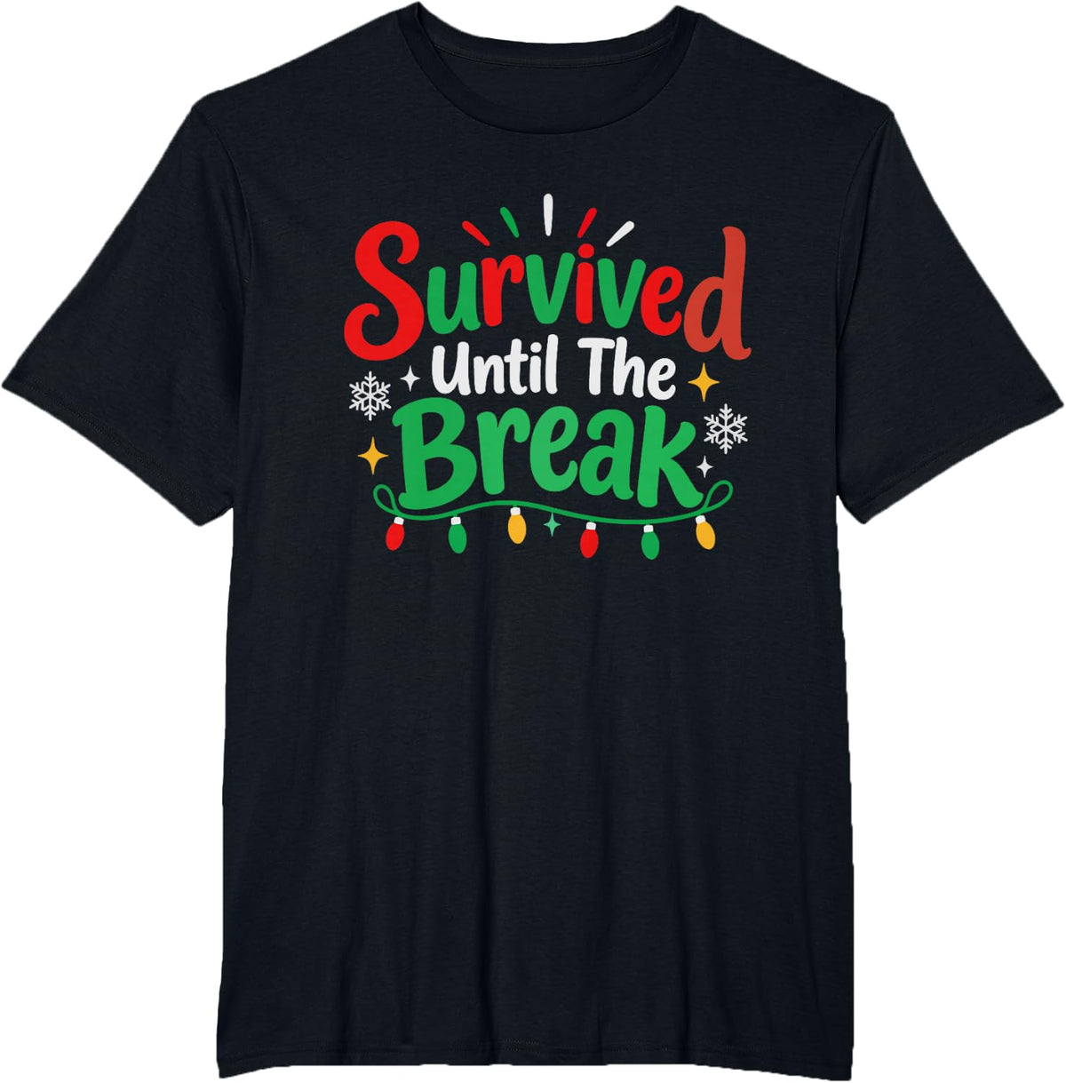 Occupational Therapy Holidays Survived Until The Break T-Shirt - Black