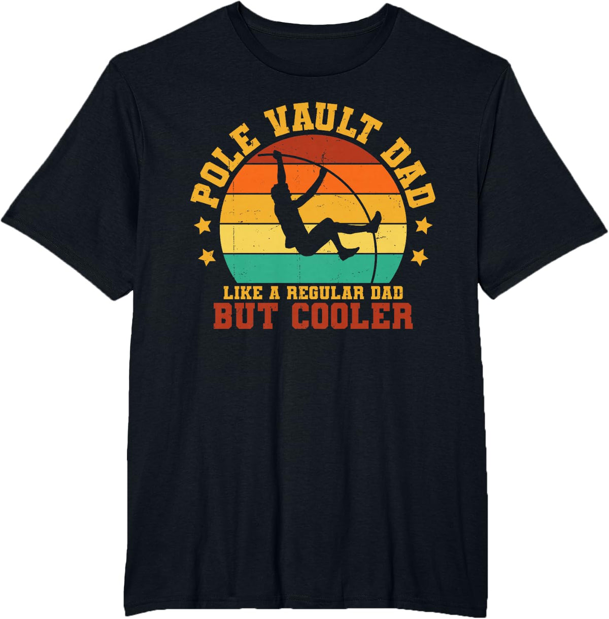 Pole Vault Dad Retro Father Track And Field Vintage T-Shirt - Black