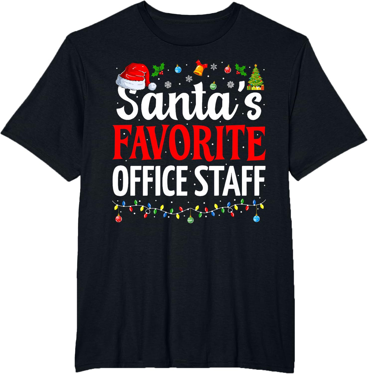 Santa’s Favorite Office Staff Cool Christmas Office Staff T-Shirt - Black