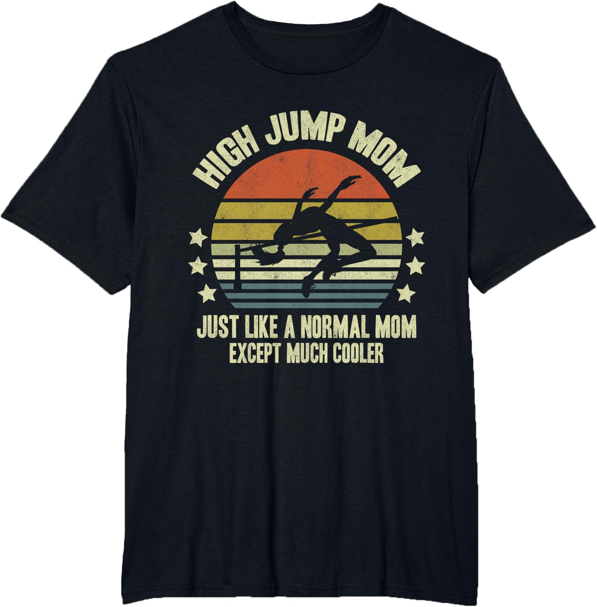 High Jump Mom Retro High Jumping Mother High Jumper T-Shirt - Black