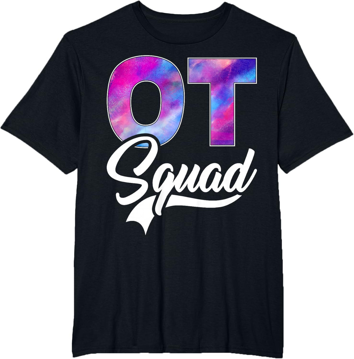 OT Squad - Occupational Therapy Pediatric Therapist Gifts T-Shirt - Black