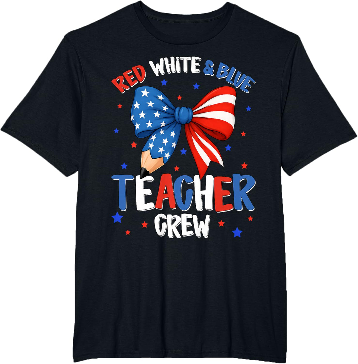 Red White & Blue Teacher Crew Funny 4th of July Patriotic T-Shirt - Black