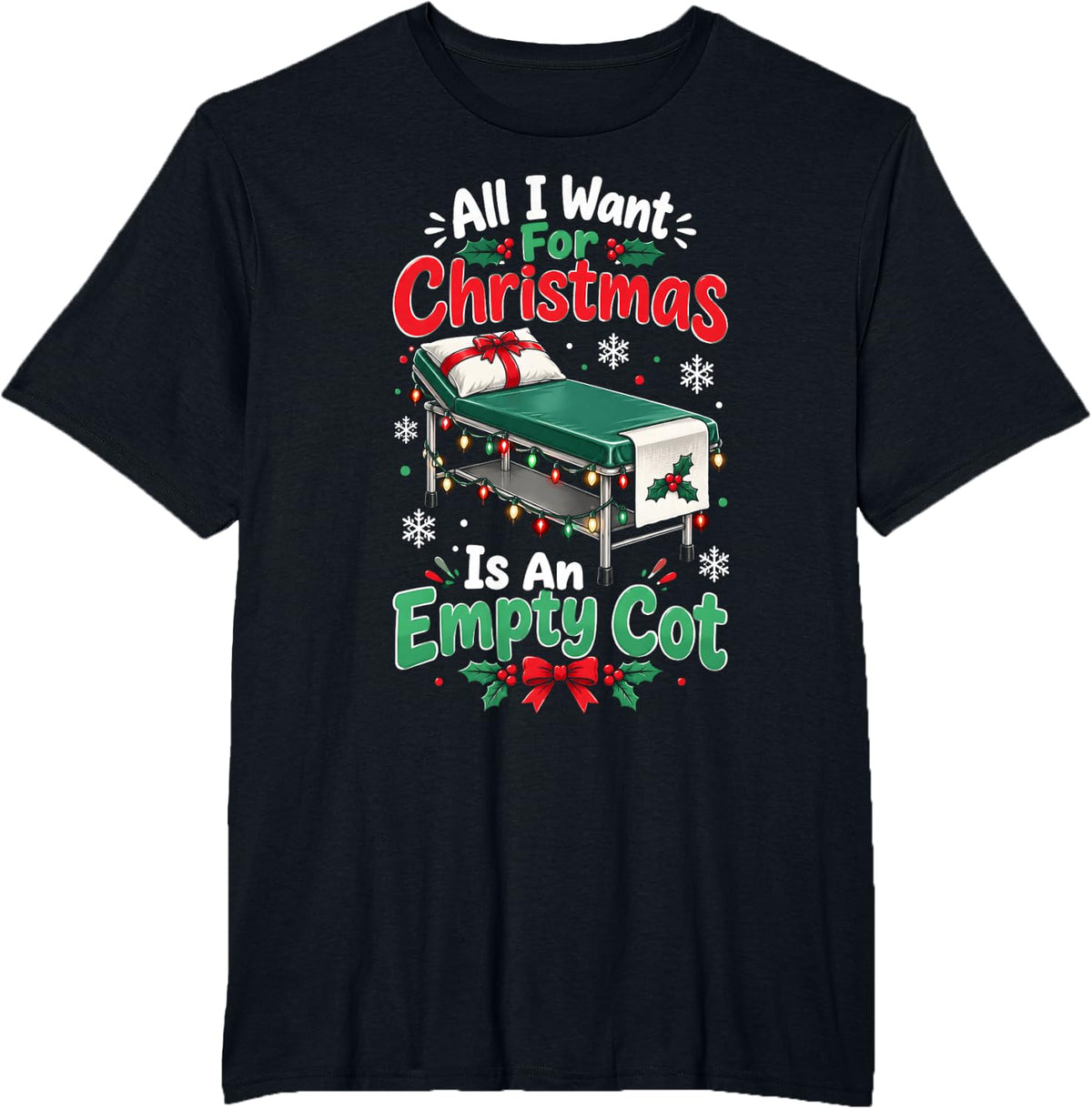 Empty Cot School Nurse Christmas Funny Holiday T-Shirt - Black