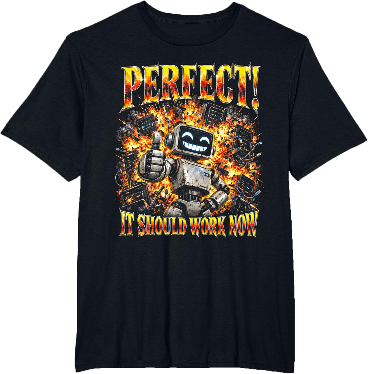 Perfect It Should Work Now Vibe Coding Funny Ai T-Shirt - Black