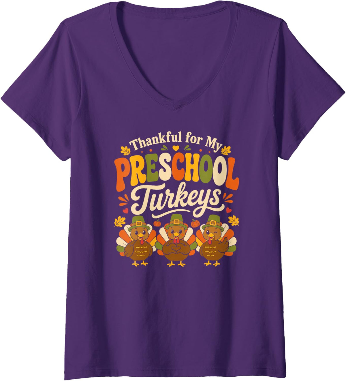 Women's Thankful for My Preschool Turkeys Teacher Design V-Neck T-Shirt - Purple