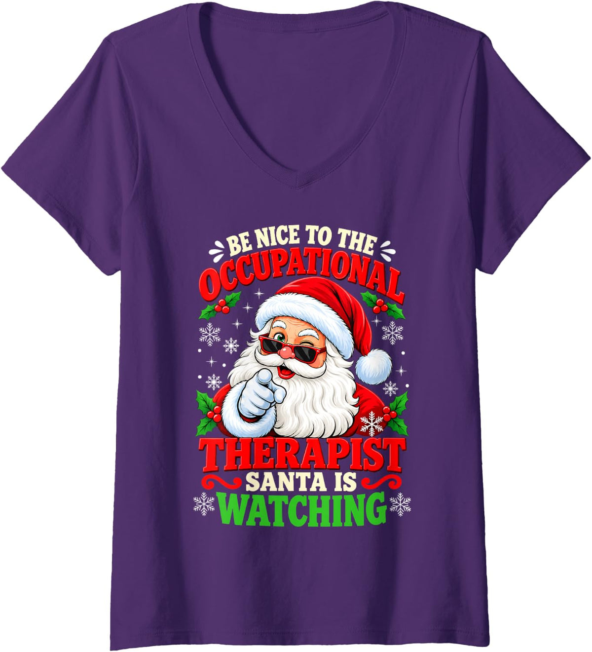 Women's Be Nice to The Occupational Therapist Santa Christmas V-Neck T-Shirt - Purple