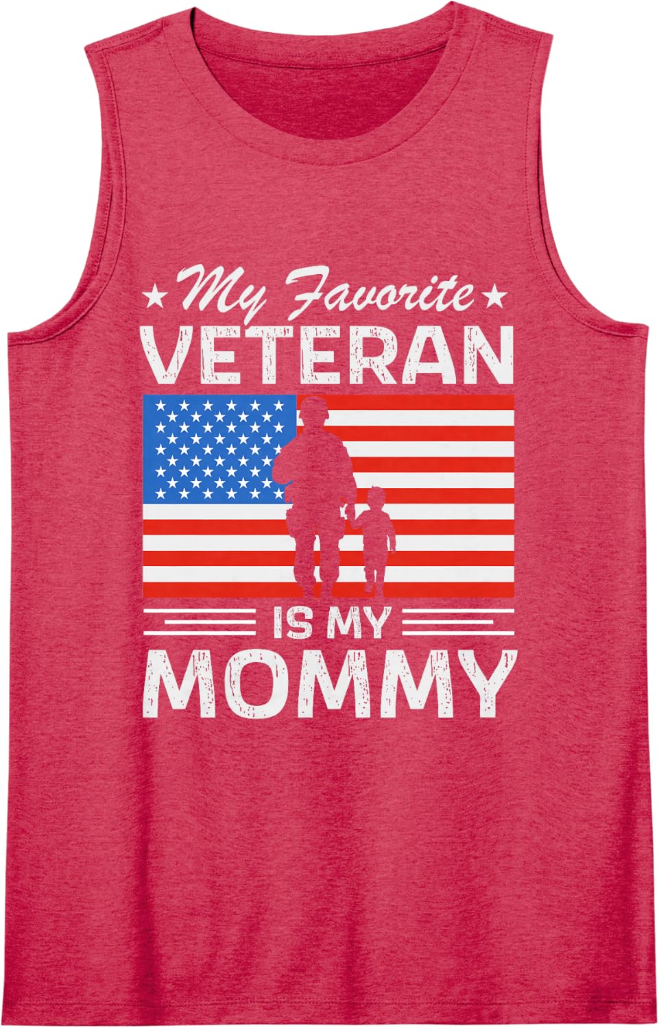 Veterans Day Military My Favorite Veteran is My Mommy Sleeveless Tank Top - Red