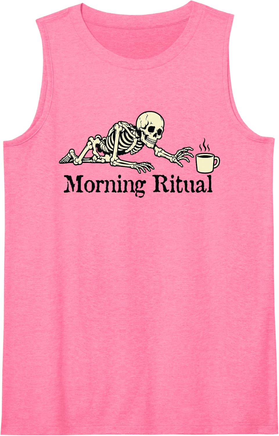 Morning Ritual Funny Skeleton Coffee Lover Caffeine Humor Sleeveless Tank Top - Pink