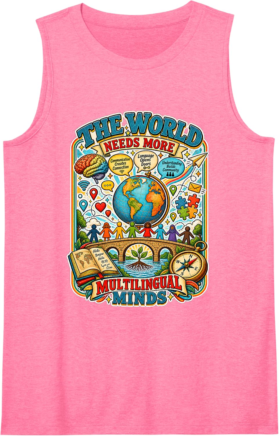 Bilingual ESL Teacher World Needs More Multilingual Leaner Sleeveless Tank Top - Pink