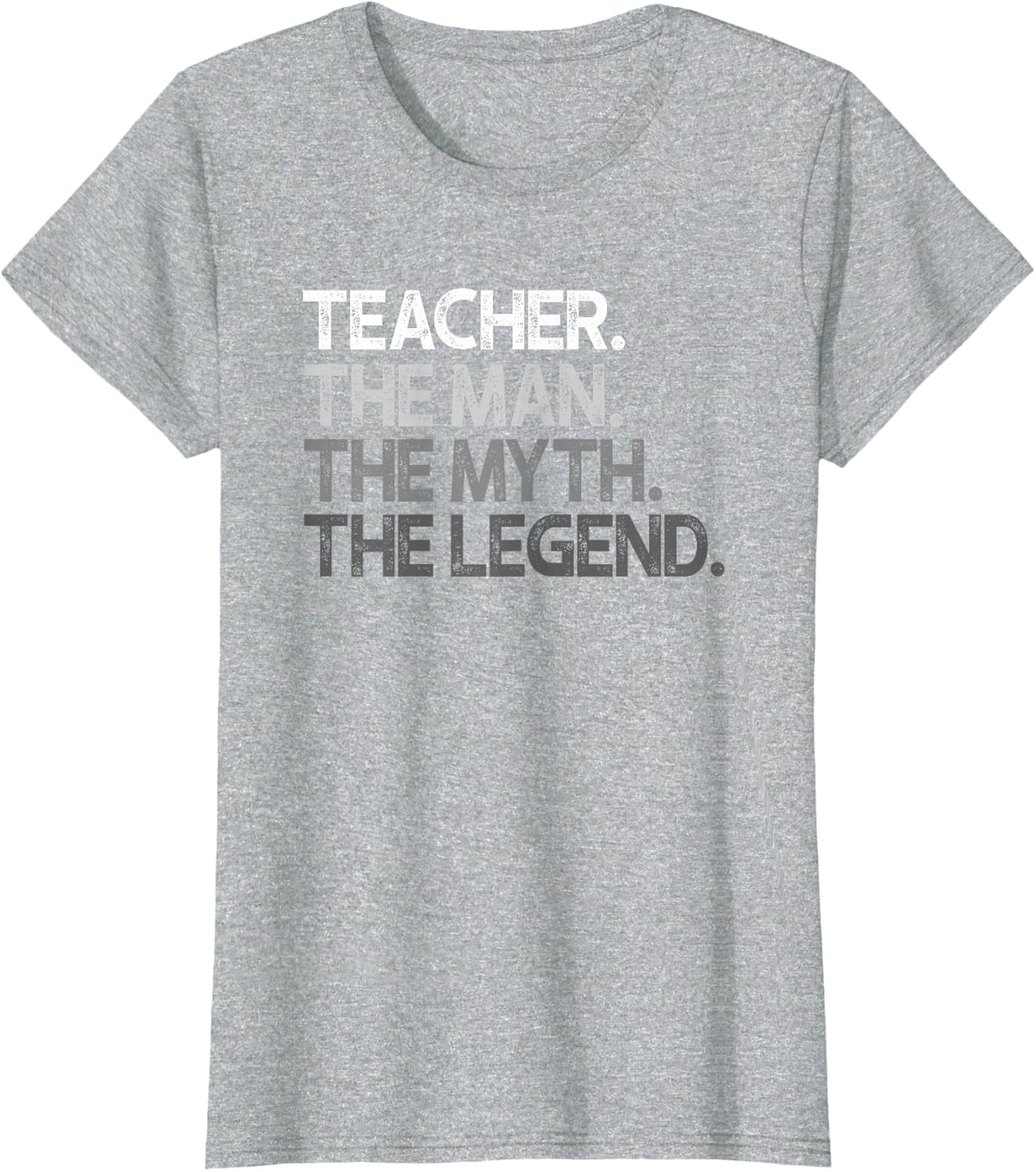 The Man Myth Legend Teacher Shirt For Men Funny Teacher Tee T-Shirt Gift - Heather Grey
