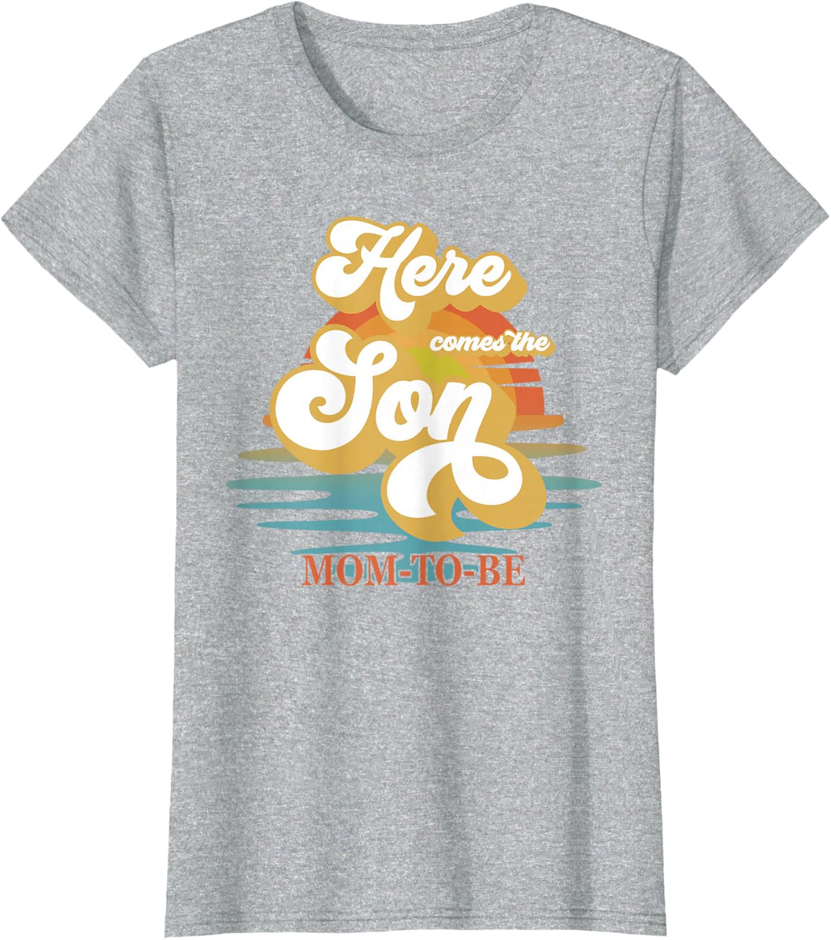 Mom Mommy Here Comes The Son Baby Shower Family Matching T-Shirt - Heather Grey