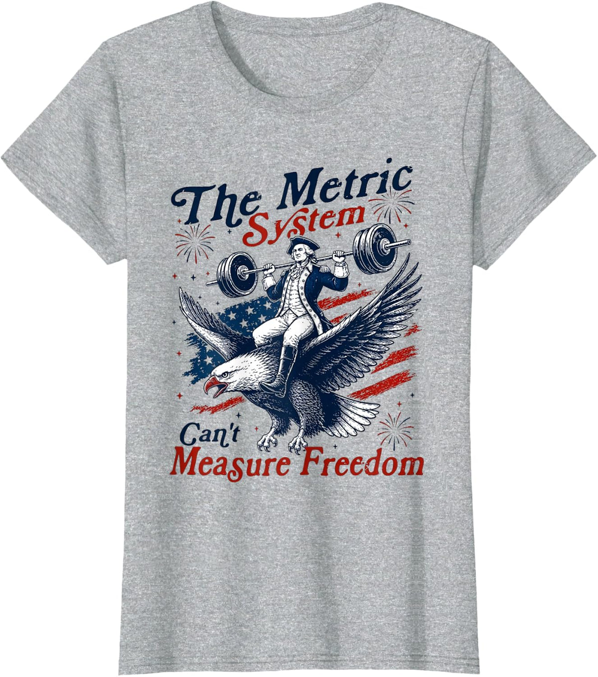 The Metric System Cant Measure Freedom Eagle 1776 T-Shirt - Heather Grey