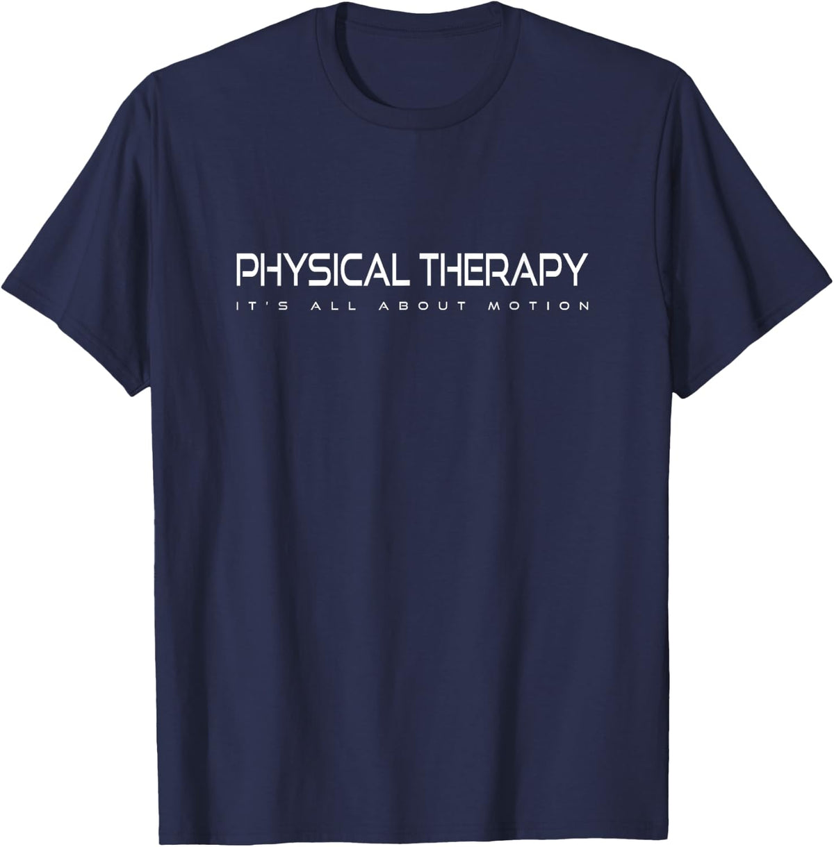 Physical Therapy - DPT - MPT - PT - Professional PT T-Shirt - Navy Blue