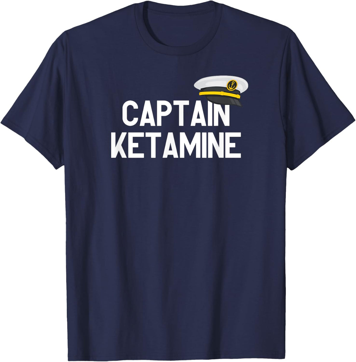 Captain Ketamine - Boat captain gift for men and women T-Shirt - Navy Blue