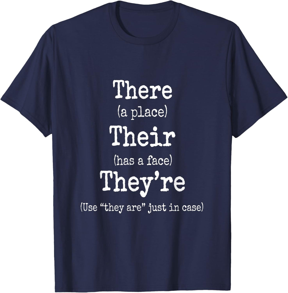Funny Grammar Police For English Teacher There Their They're T-Shirt - Navy Blue