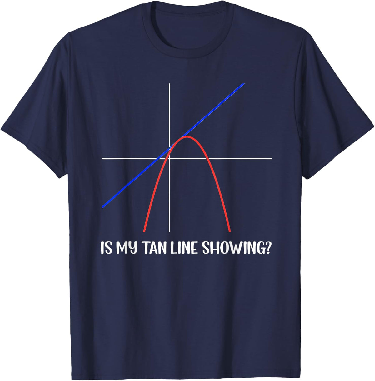 Math Nerd Is My Tan Line Showing T-Shirt - Tangent Lines Tee - Navy Blue