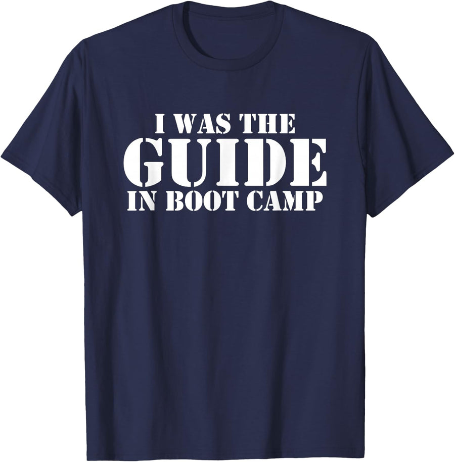 Veteran Always Mentions That I Was The Guide In Boot Camp T-Shirt - Navy Blue