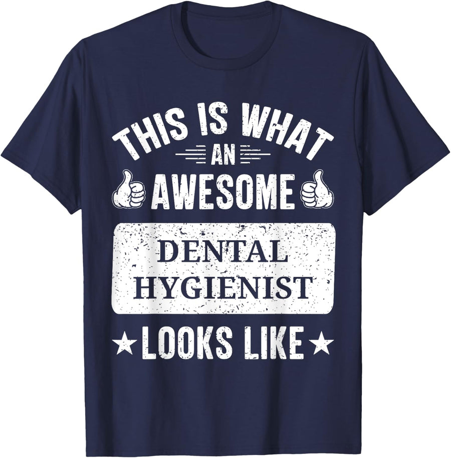 Dental Hygienist gifts funny quote Dental Hygienist T-Shirt - Navy Blue