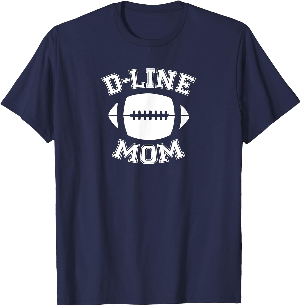 DLine Mom Football Parent Game Day Sports Defensive Line T-Shirt - Navy Blue