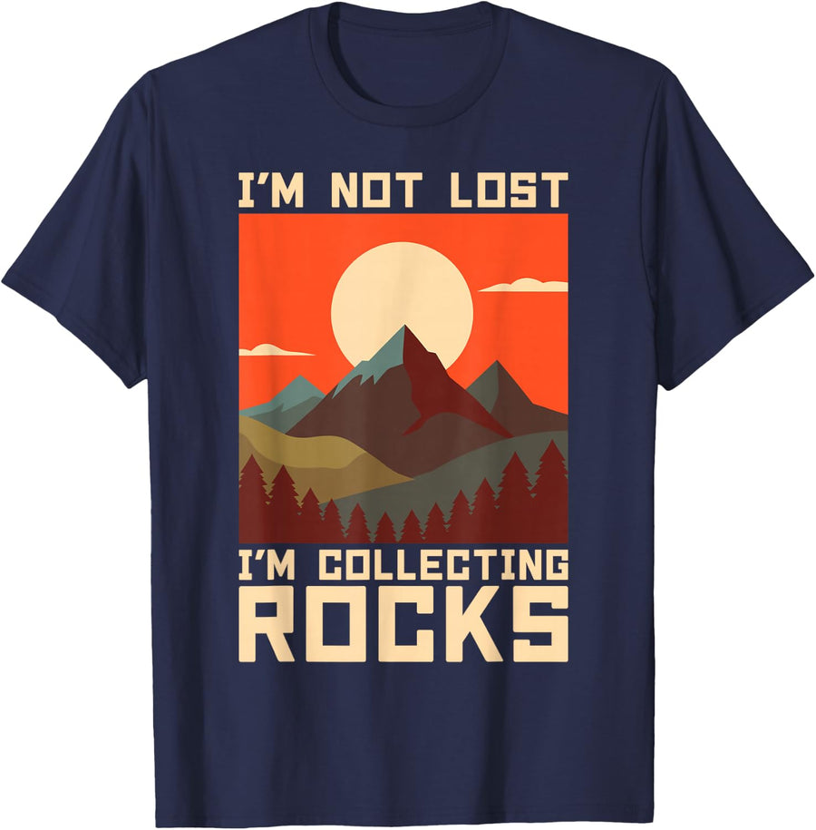 I’m Not Lost I’m Collecting Rocks Mountain Hiking T-Shirt - Navy Blue