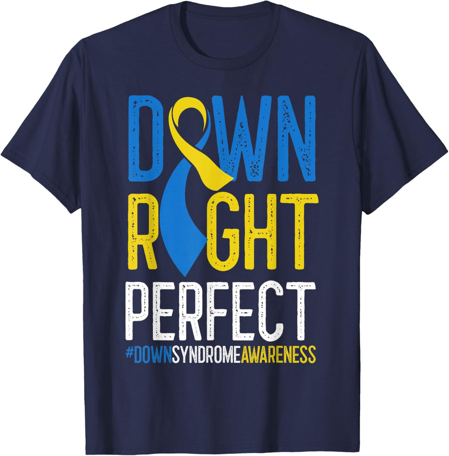 National Down Syndrome Awareness Down Right Perfect T21 T-Shirt - Navy Blue