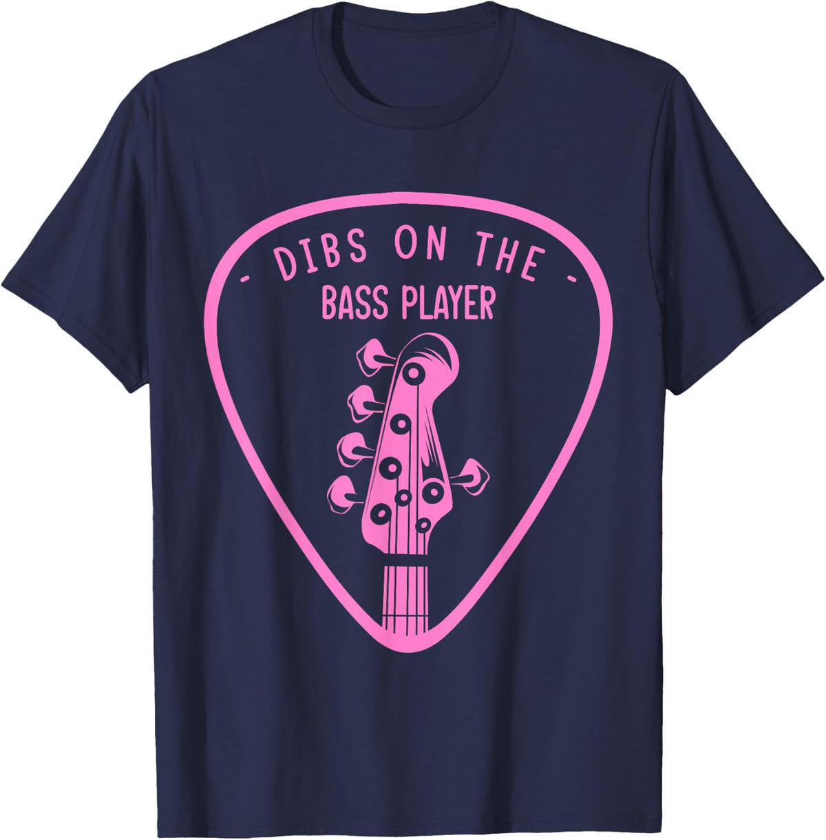 Dibs On The Bassist Dibs On The Bass Player T-Shirt - Navy Blue