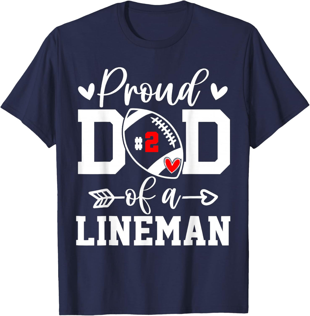 Costume Proud Football Dad Lineman Number 2 Personalized T-Shirt - Navy Blue