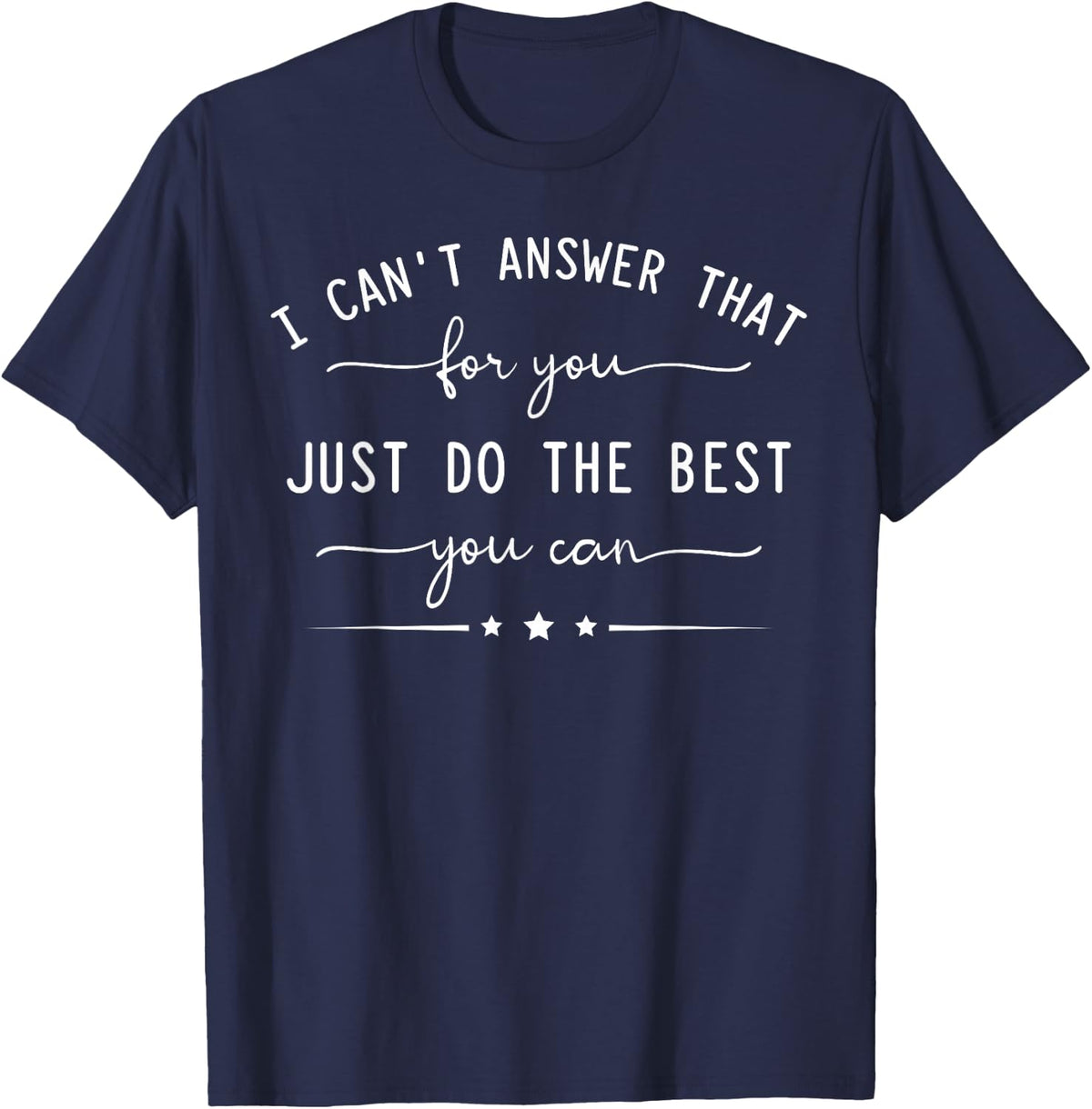 Motivational Teacher Shirt-State Testing Just do the best T-Shirt - Navy Blue