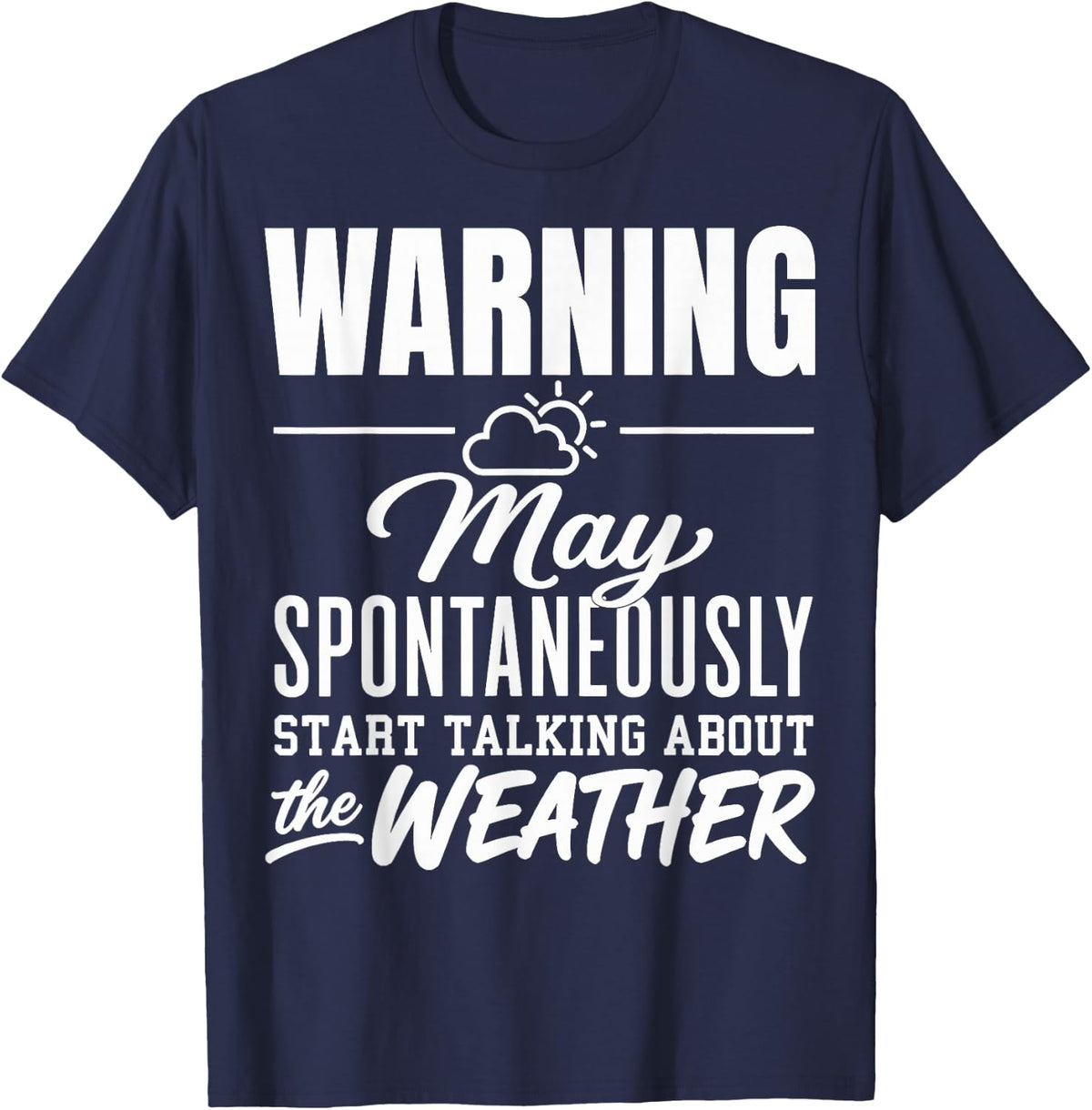 Meteorology Nerd Weather Forecast Meteorologist T-Shirt - Navy Blue