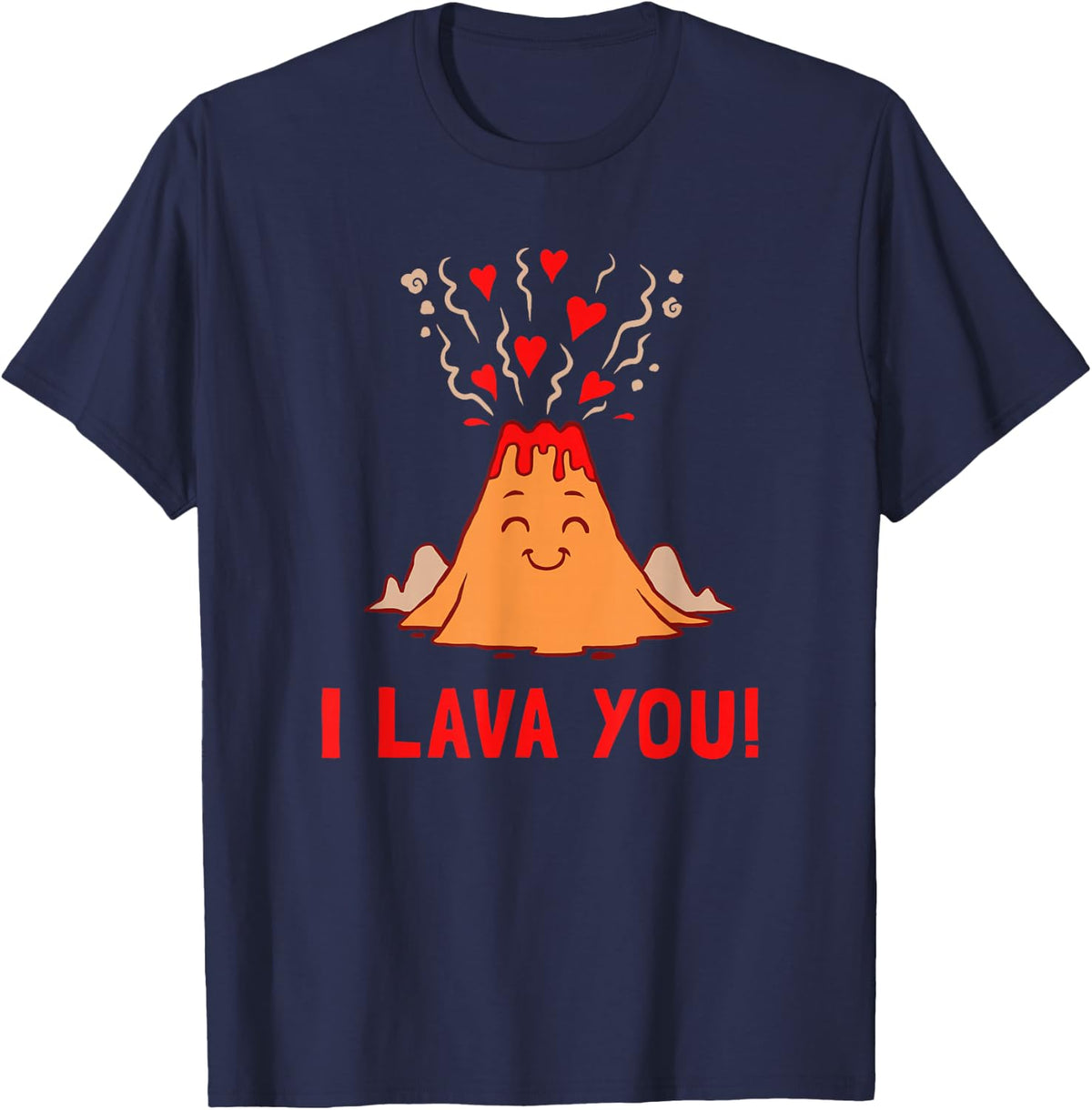 I Lava You T-Shirt - Funny Volcano Valentines Love T-Shirt - Navy Blue