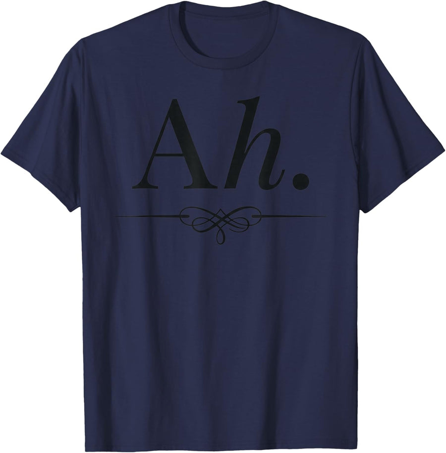 Ah. Funny Sarcastic Dramatic Sigh Vintage Typography T-Shirt - Navy Blue