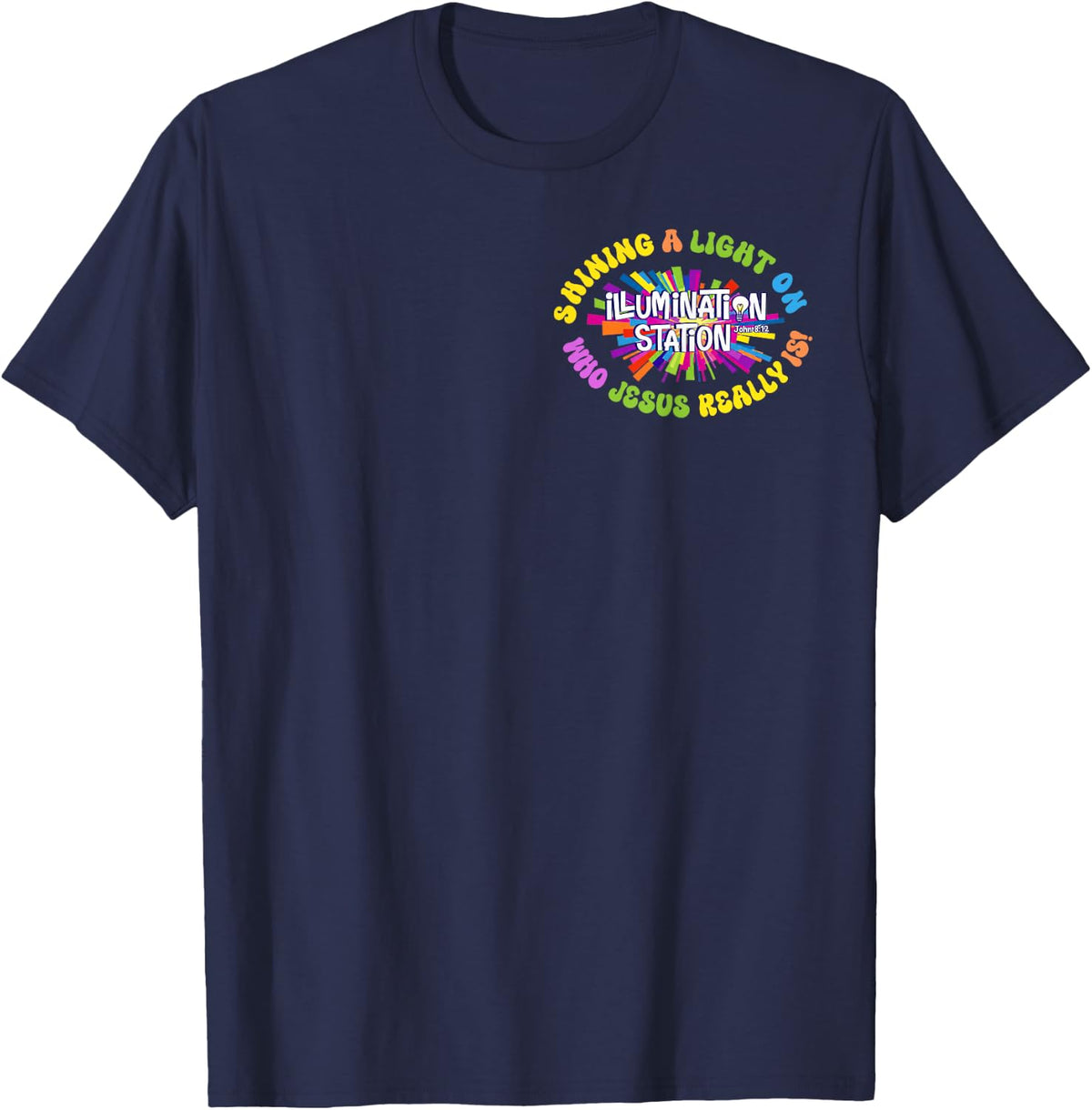 Shining A Light On Who Jesus Really is Illumination Station T-Shirt - Navy Blue