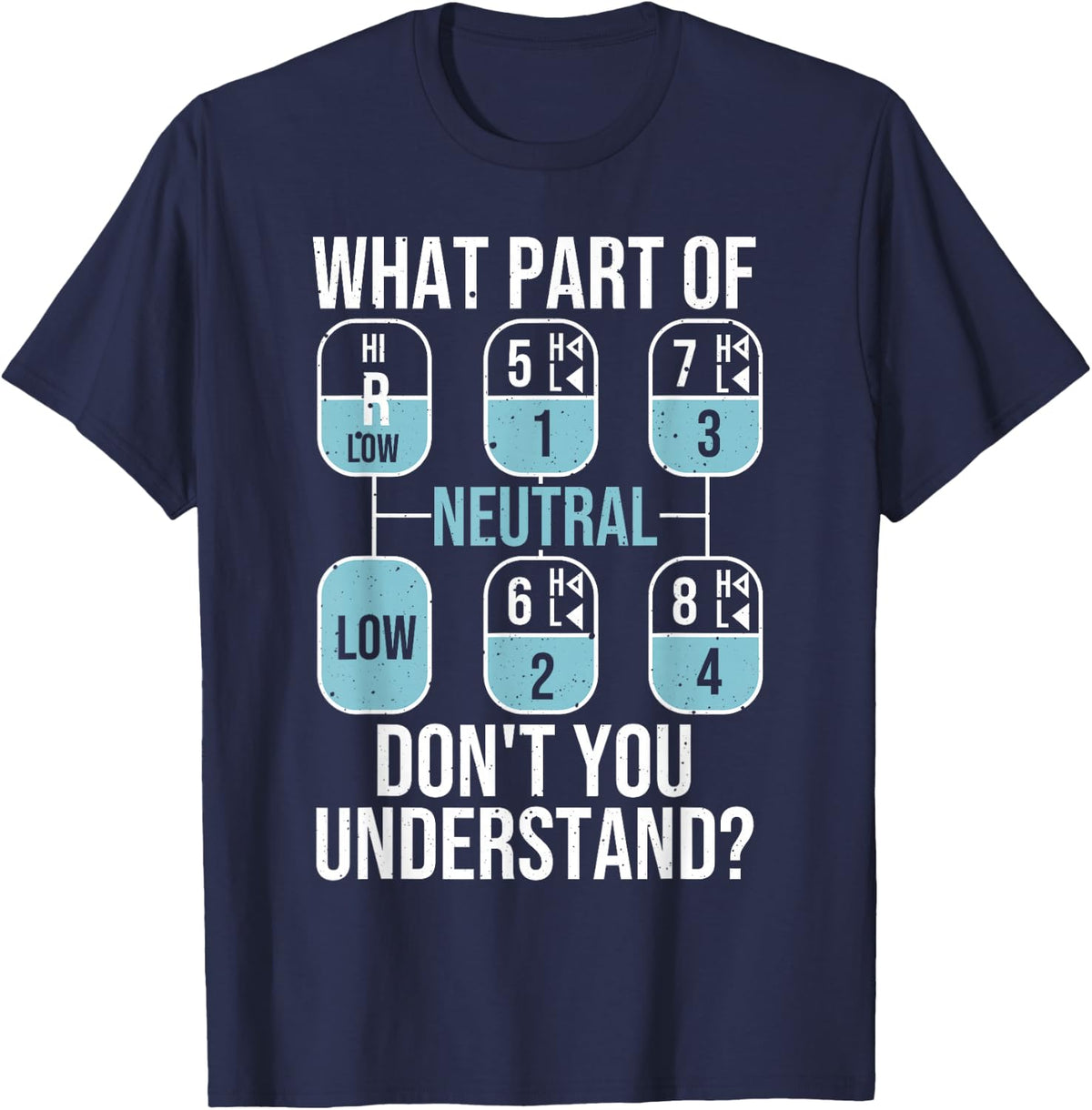 Funny Trucker Design For Men Big Rig Trucker Truck Driver T-Shirt - Navy Blue