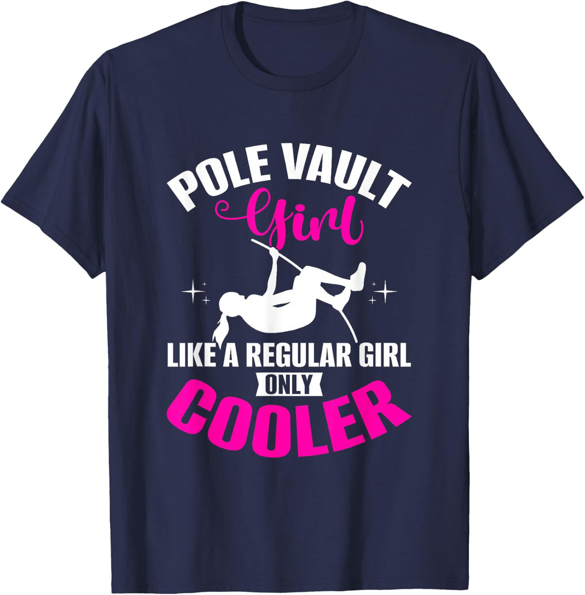 Pole Vaulter Pole Vaulting Pole Vault T-Shirt - Navy Blue