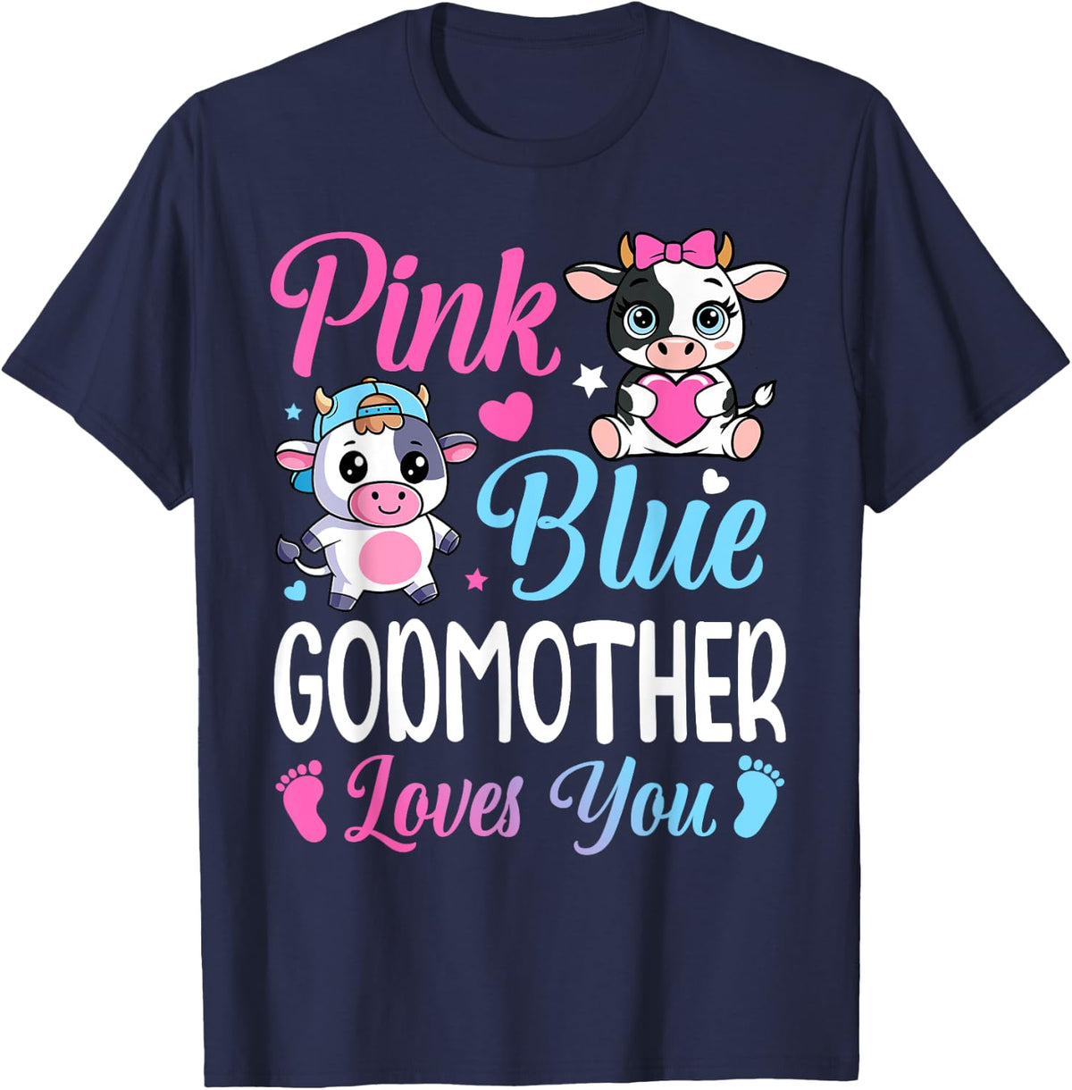 Pink Or Blue Godmother Loves You Cow Gender Reveal Family T-Shirt - Navy Blue