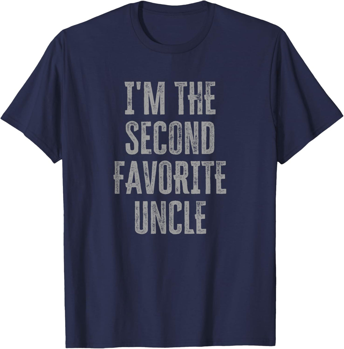 I'm The Second Favorite Uncle Funny Siblings Family T-Shirt - Navy Blue