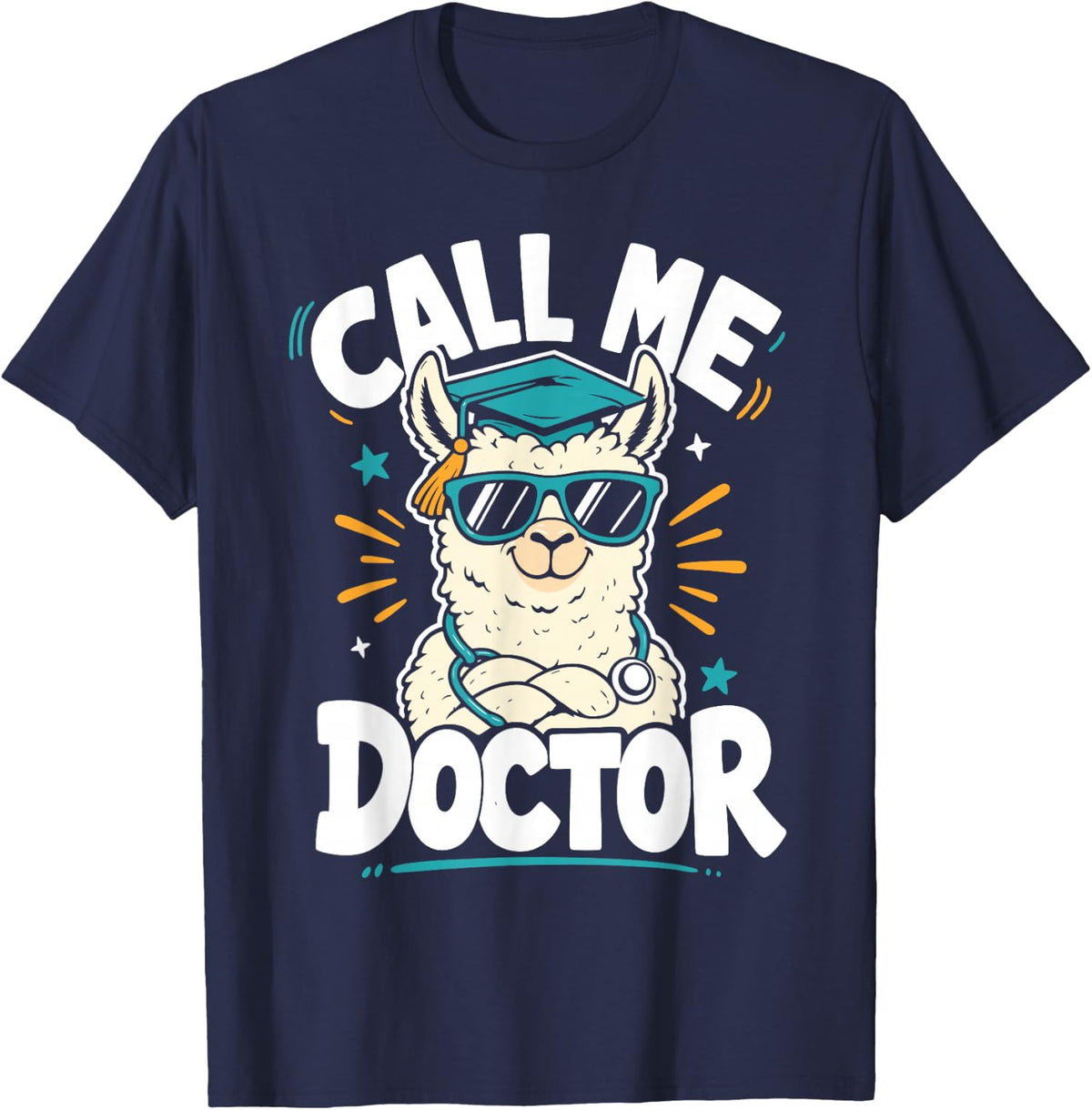 Doctoral Degree Call Me Doctor Degree Dissertation T-Shirt - Navy Blue