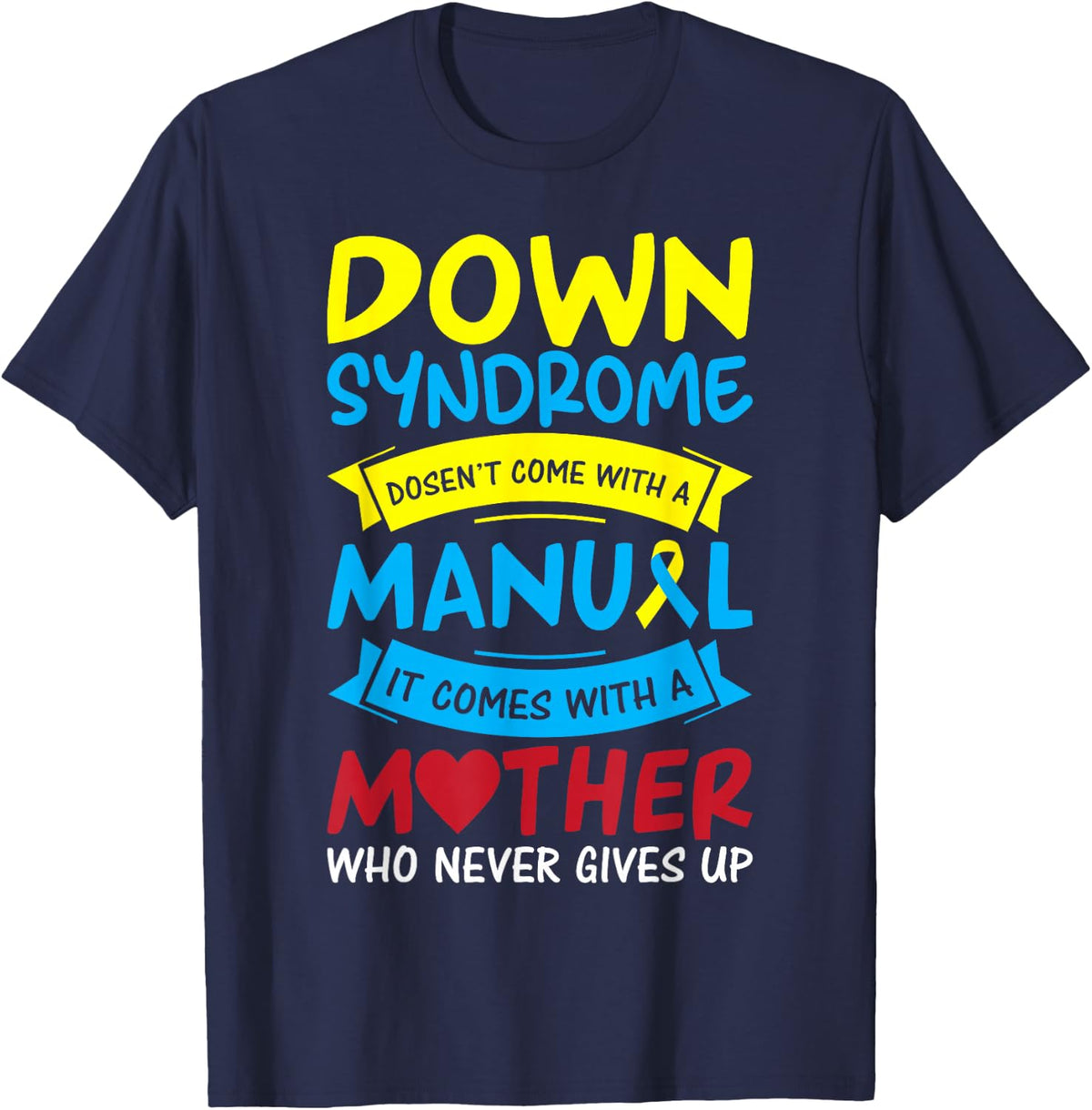 Down Syndrome Mom Mother Novelty T21 Day Awareness Novelty T-Shirt - Navy Blue