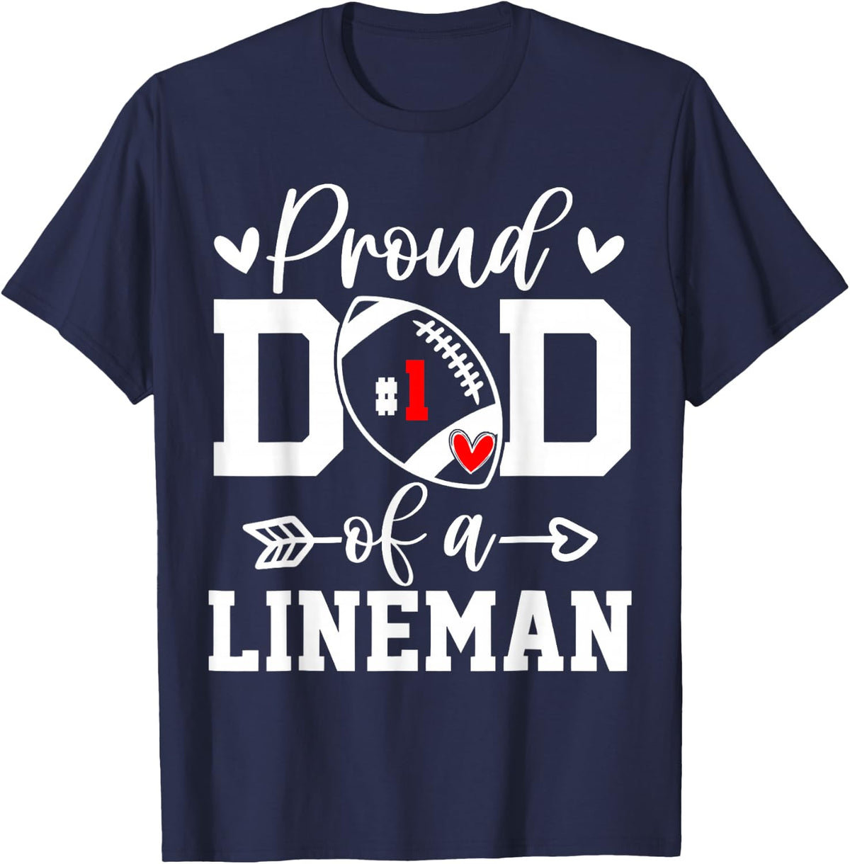 Custom Jersey Number 1 Proud Dad Lineman Football Game Day T-Shirt - Navy Blue