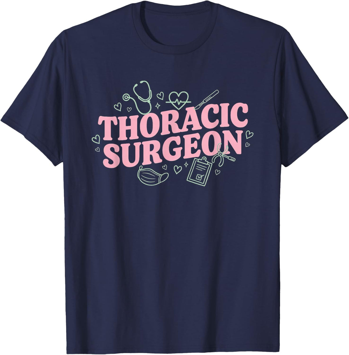 Thoracic Surgeon Cardiothoracic Surgery Chest Operating T-Shirt - Navy Blue