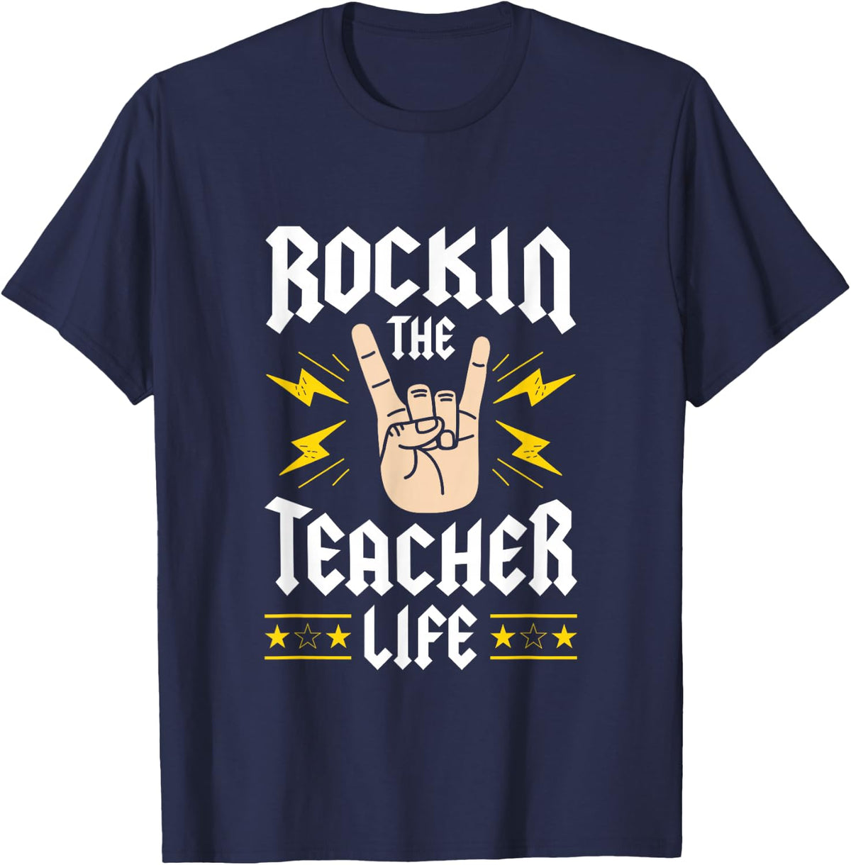 Rockin The Teacher Life Cool Love Teaching T-Shirt - Navy Blue