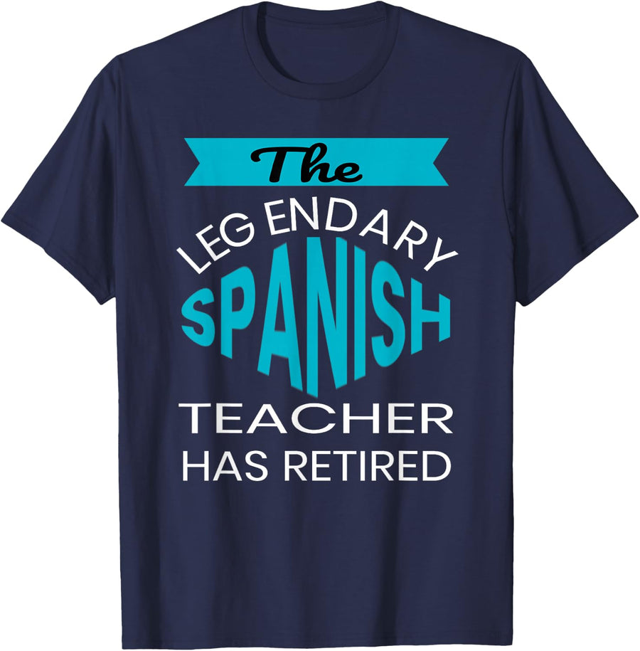 Spanish Teacher Retirement Gift T-Shirt T-Shirt - Navy Blue
